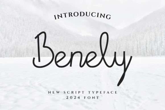 Benely: A Script Font That Breathes Life Into Your Craft