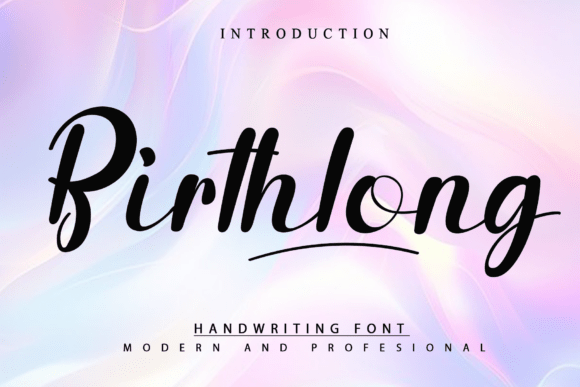 Birthlong: The Font That Elevates Your Campaigns