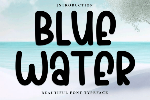 Blue Water: A Script Font That Adds Coastal Charm to Digital Design