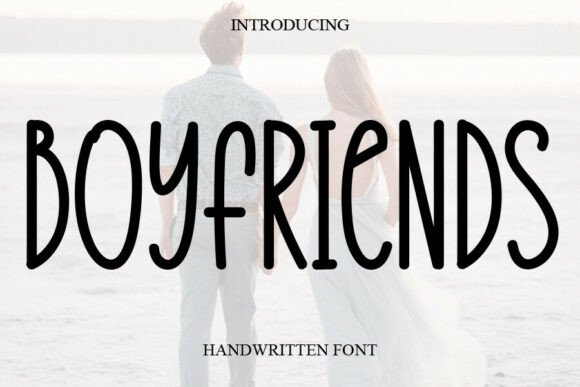 Boyfriends: A Playful Font for Digital Design