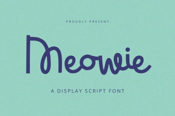 Meowie: A Script Font That Adds Warmth to Your Campaigns