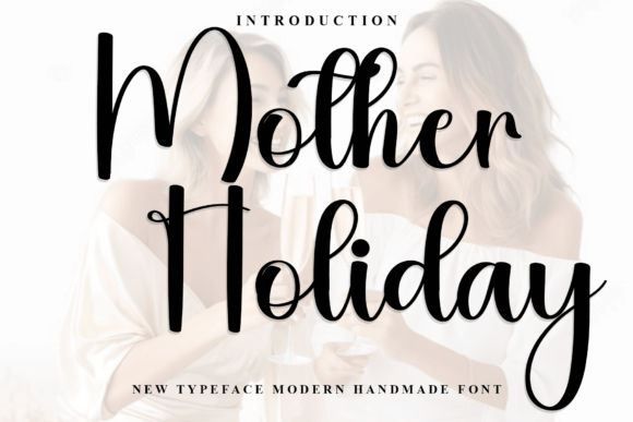 Mother Holiday