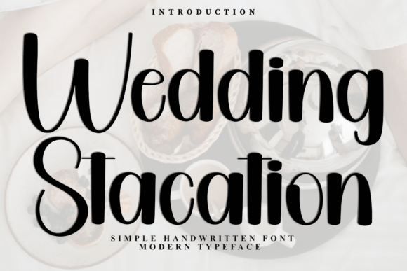 Wedding Staycation: A Script Font for Digital Branding